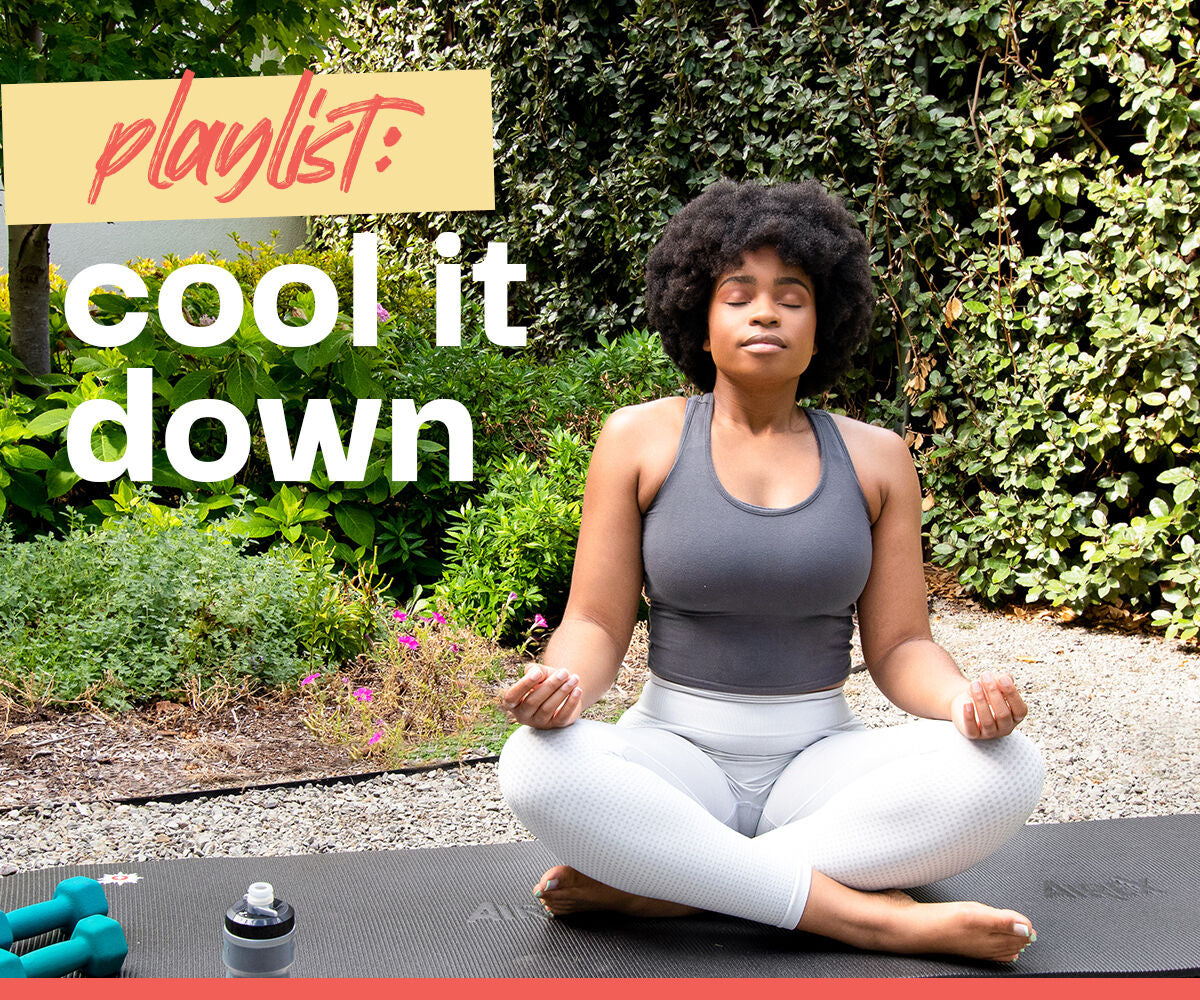Playlist for You: Cool It Down